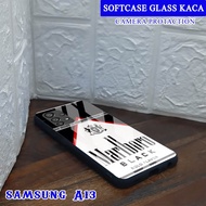 Softcase Glass Kaca SAMSUNG A13(4G/5G) - Casing hp SAMSUNG A13(4G/5G) [ S63 ].
