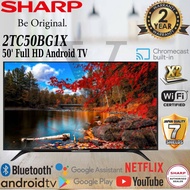 SHARP 50 INCH FULL HD ANDROID TV 2TC50BG1X // 45 INCH FULL HD ANDROID TV 2TC45BG1X