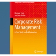 Corporate Risk Management: A Case Study on Risk Evaluation