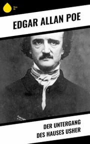 Der Untergang des Hauses Usher Edgar Allan Poe
