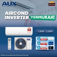 (MURAH) AUX INVERTER SERIES NEW R32 / 1.0HP/ 1.5HP/ 2.0HP/ 2.5HP