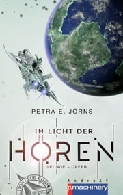 Im Licht der Horen: Sponde - Opfer Petra E. Jörns