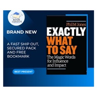 Exactly What to Say: The Magic Words for Influence and Impact