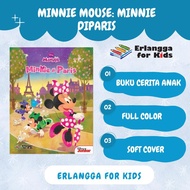 Buku Cerita Anak Bergambar: Minnie Mouse Minnie Di Paris - Erlangga For Kids