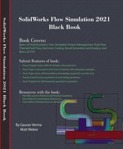 SolidWorks Flow Simulation 2021 Black Book Gaurav Verma