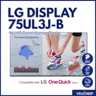 LG 4K UHD Digital Signage Display | LG webOS UHD Signage | Plug and Play | 75UL3J-B