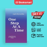 One Step At A Time: Living With Ataxia and Multiple System Atrophy | MacLauchlan, Angela | Paperback