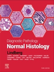 Diagnostic Pathology: Normal Histology Matthew R. Lindberg, MD