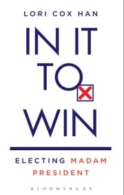 In It to Win Lori Cox Han