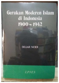 Gerakan moderen Islam di Indonesia 1900-1942 - Deliar Noer - NR