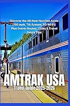 Amtrak USA Travel Guide 2025–2026: Discover the All-New NextGen Acela – 160 mph Speed, Tilt System, 
