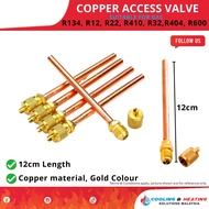 (1 UNIT) AIRCOND COPPER ACCESS VALVE 0.6MM COPPER ACCESS CORE 12CM VALVE