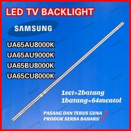 SAMSUNG UA65AU8000K / UA65AU9000K / UA65BU8000K / UA65BU8000K BACKLIGHT