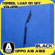 TOMBOL OPPO A15 VOLUME ON OFF BUTTON / A15S BLACK