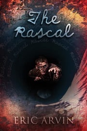 The Rascal Eric Arvin