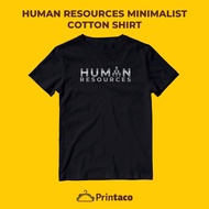 Printaco Occupation Human Resources Minimalist Cotton Shirt SHIRT