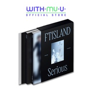 FTISLAND - 7th Album [ Serious ]
