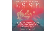 Imagine Dragons Concert 2024 Hong Kong｜Imagine Dragons: LOOM WORLD TOUR LIVE IN HONG KONG｜AsiaWorld-