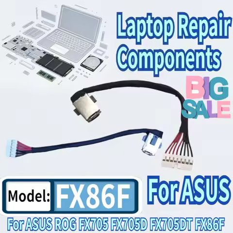 For ASUS ROG FX705 FX86F FX86S FX505 FX705D FX705DT FX505G FX505GE FX95D FX95DG Laptop DC Power Jack