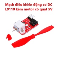 L9110 DC motor control circuit with motor with 5V fan