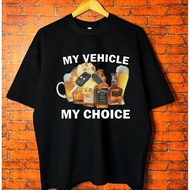 "My Car Print T-Shirt My Choice" Funny Text Driving Drunk And Fashion Short-Sleeved Cotton 1 For Men