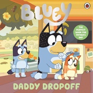 Bluey Bluey: Daddy Dropoff/Bluey eslite eslite