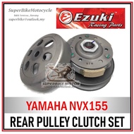 YAMAHA NVX 155 - Rear Pulley Clutch ASSY / Pulley Belakang - Ezuki