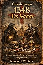 Guía del juego 1348 Ex Voto: Domina cada parada, recoge cada reliquia, cumple el voto