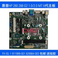 HP280 288 G2 1.0/2.0 MT Motherboard FX-ISL-1 911999-001 828984-003