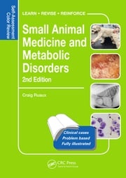 Small Animal Medicine and Metabolic Disorders Craig Ruaux