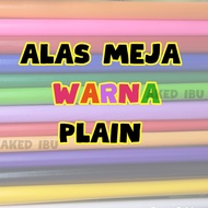 ALAS MEJA WARNA PLASTIK  PLAIN / PVC WARNA PLAIN / LAPIK MEJA MAKAN / KANOPI / MEJA MURID BIDANG 54" - ukuran METER