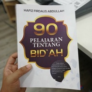 90 Pelajaran Tentang Bidaah l Kapten Hafiz Firdaus l Santai Ilmu Publication