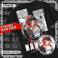 KRONE Kaos Anime NAKANO ITSUKI Katun 24s - Tshirt Distro Miku Nakano Premium