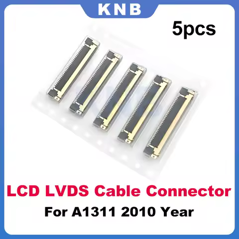 5Pcs New LCD LED LVDS Connector 30 pins 0.5mm For iMac 21.5" A1311 Mid 2010