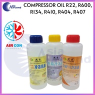 REFRIGERATOR OIL COMPRESSOR R600A , R22A , R410A ( YL , BL , RD )