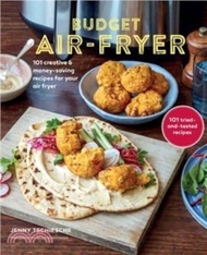 21258.Budget Air-Fryer Cookbook: Creative &amp; Money-Saving Recipes for Your Air Fryer