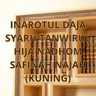 BOOK INAROTUL DAJA SYARH TANWIRUL HIJA NADHOM SAFINAH YELLOWNajah DKI BEIRUT