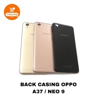 BACK CASING OPPO A37 A37F / BACKDOOR BACK COVER OPPO NEO 9
