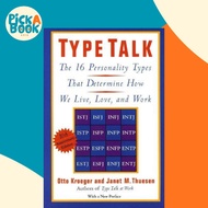 Type Talk : The 16 Personality Types That Determine How We Live, Love, and Work by Otto Kroeger (US 