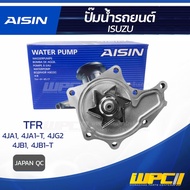 AISIN Water Pump TFR 2.5L 4JA1 4JA1-T 4JG2 Year 97-02 2.8L 4JB1 4JB1-T 97-00