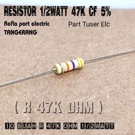(PER 10 PCS) RESISTOR 1/2W 1/2WATT 47K 47K KILO CF 5% ROHS