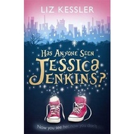[BnB] Has Anyone Seen Jessica Jenkins? by Liz Kessler (Used: Acceptable)