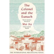 The Colonel and the Eunuch by Mai Jia | Novel
