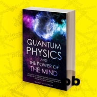 Quantum Physics and the Power of the Mind