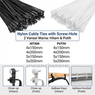 Nylon Cable Ties with Screw-Hole Black and White 4x150mm 4x200mm 5x150mm 5x200mm