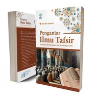Introduction to Tafsir Science (Concept, Development, and Methodology of Interpretation) - Dwi Nur F