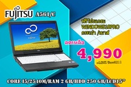 NOTEBOOK FUJITSU A561/C Core i5 จอใหญ่คีบอร์ดแยกตัวเลข