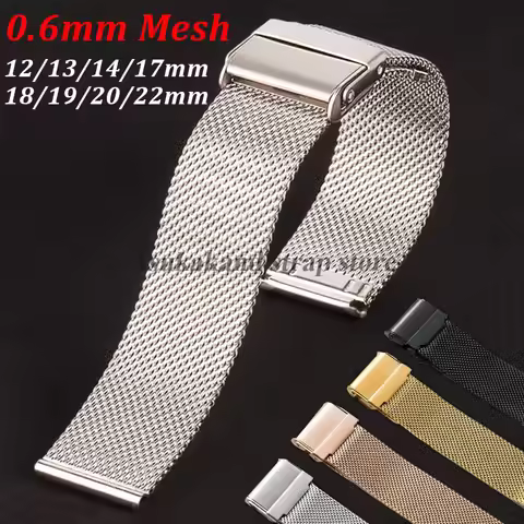 12mm 13mm 14mm 17mm 18mm 19mm 20mm 22mm Metal Milanese Strap 0.6mm Mesh Solid Stainless Steel Watch 
