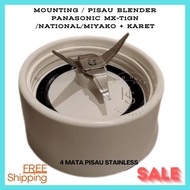 MOUNTING / PISAU BLENDER PANASONIC MX-T1GN /NATIONAL/MIYAKO + KARET
