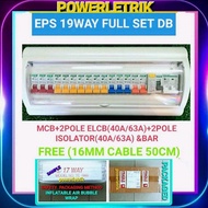 NES / EPS 40A/63A FULL SET 19 WAY DB BOX WITH ELCB  ISOLATOR(Main Switch) MCB & BAR SINGLE PHASE (KO
